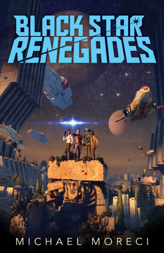 Black Star Renegades (Black Star Renegades #1) book cover by Michael Moreci