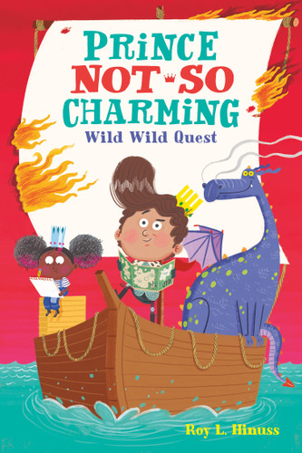 Prince Not-So Charming: Wild Wild Quest (Prince Not-So Charming #6) book cover by Roy L. Hinuss