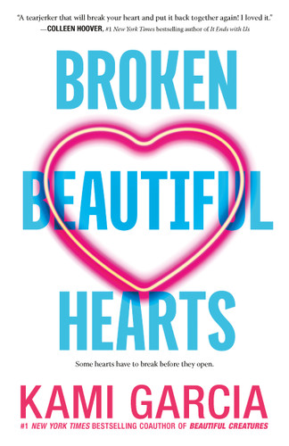 Broken Beautiful Hearts book cover by Kami Garcia