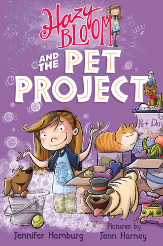 Hazy Bloom and the Pet Project (Hazy Bloom #2) book cover by Jennifer Hamburg