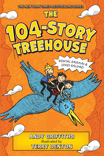 The 104-Story Treehouse: Dental Dramas & Jokes Galore! book cover by Andy Griffiths