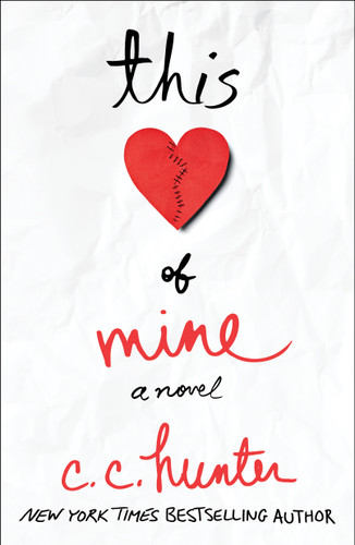 This Heart of Mine: A Novel book cover by C. C. Hunter