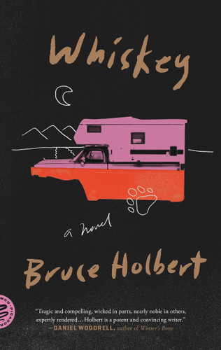 Whiskey: A Novel book cover by Bruce Holbert