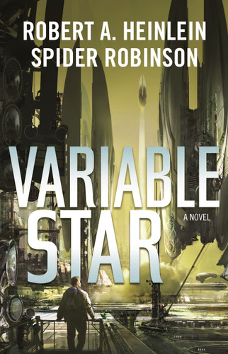 Variable Star book cover by Robert A. Heinlein, Spider Robinson