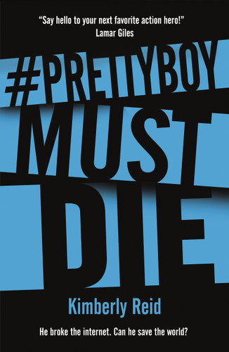 Prettyboy Must Die: A Novel book cover by Kimberly Reid