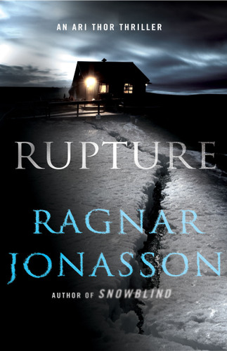 Rupture: An Ari Thor Thriller book cover by Ragnar Jónasson