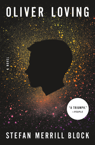 Oliver Loving: A Novel [9781250122872]