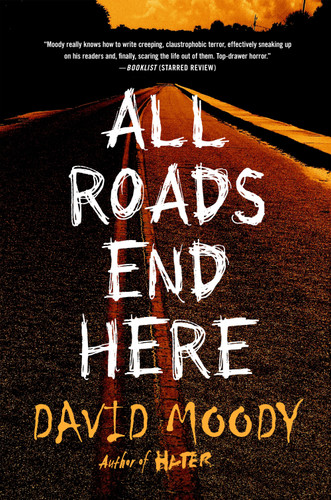 All Roads End Here [9781250206275]