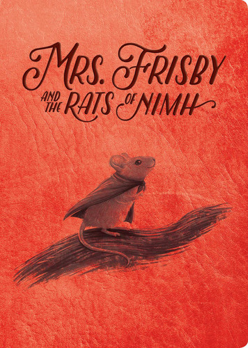 Mrs. Frisby and the Rats of Nimh: 50th Anniversary Edition book cover by Robert C. O'Brien