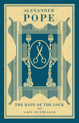 The Rape of the Lock and A Key to the Lock book cover by Alexander Pope