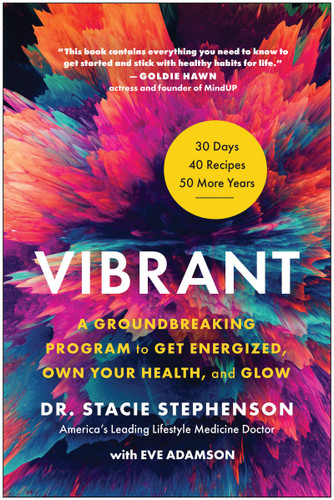 Vibrant: A Groundbreaking Program to Get Energized, Own Your Health, and Glow - Cover
