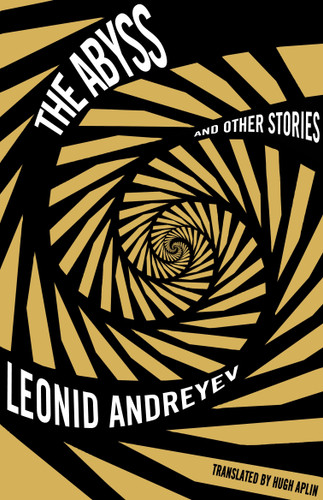 The Abyss and Other Stories: New Translation book cover by Leonid Andreyev