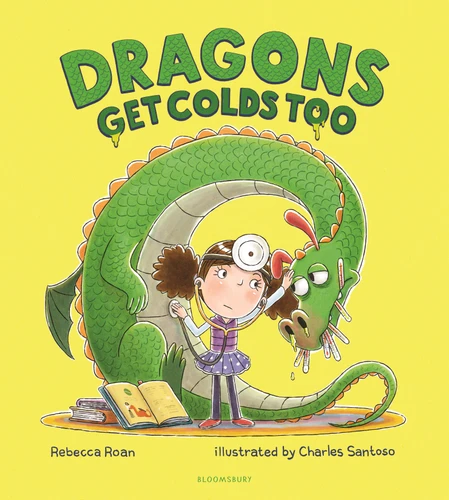 Dragons Get Colds Too book cover by Rebecca Roan