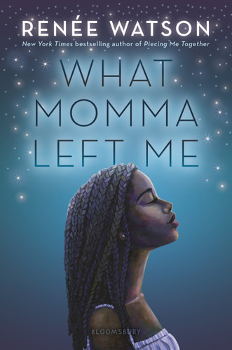 What Momma Left Me book cover by Renée Watson