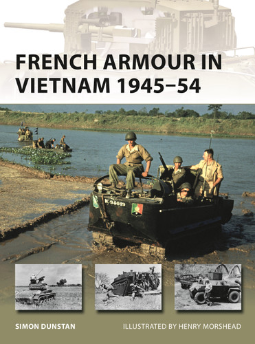 French Armour in Vietnam 1945–54 (New Vanguard #267) book cover by Simon Dunstan