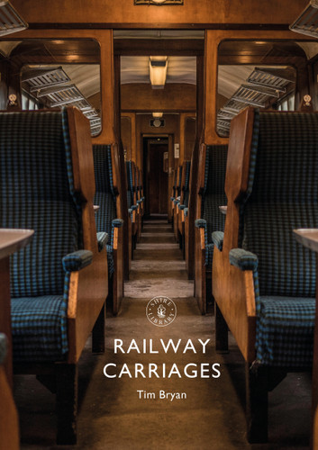 Railway Carriages (Shire Library #857) book cover by Tim Bryan
