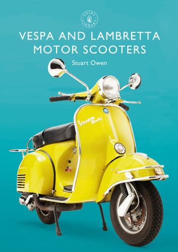 Vespa and Lambretta Motor Scooters (Shire Library #856) book cover by Stuart Owen