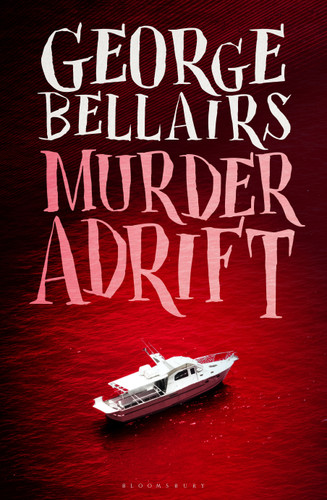 Murder Adrift book cover by George Bellairs