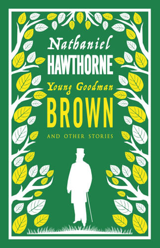 Young Goodman Brown and Other Stories book cover by Nathaniel Hawthorne