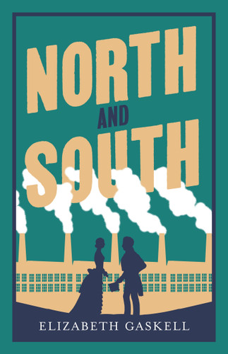 North and South: Annotated Edition (Alma Classics Evergreens) (Evergreens) book cover by Elizabeth Gaskell