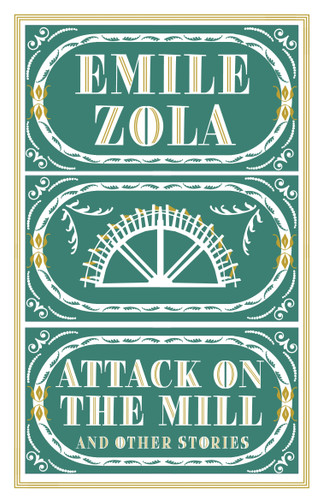 Attack on the Mill and Other Stories book cover by Émile Zola