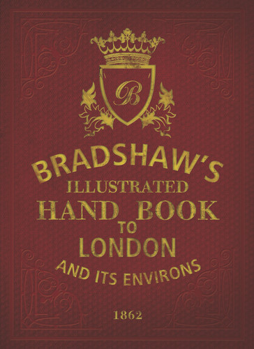 Bradshaw's Handbook to London book cover by George Bradshaw