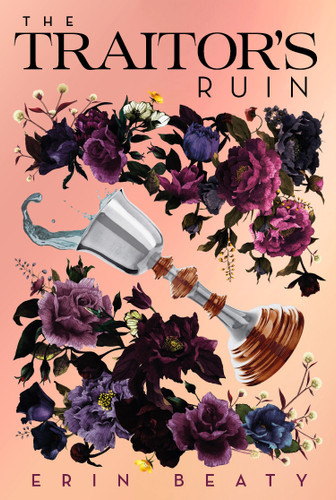 The Traitor's Ruin (Traitor's Trilogy #2) book cover by Erin Beaty