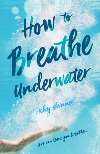 How to Breathe Underwater book cover by Vicky Skinner