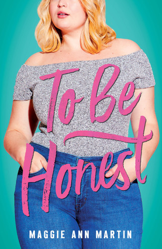To Be Honest book cover by Maggie Ann Martin