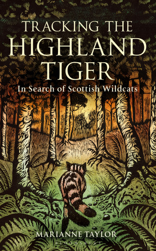 Tracking The Highland Tiger: In Search of Scottish Wildcats book cover by Marianne Taylor