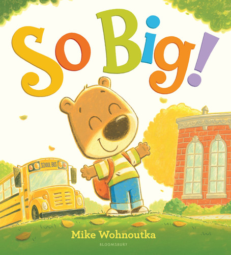 So Big! book cover by Mike Wohnoutka