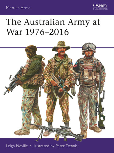 The Australian Army at War 1976–2016 (Men-at-Arms) book cover by Leigh Neville