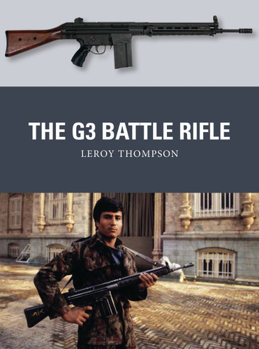 The G3 Battle Rifle (Weapon #68) book cover by Leroy Thompson
