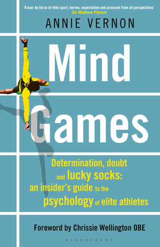 Mind Games: TELEGRAPH SPORTS BOOK AWARDS 2020 - WINNER book cover by Annie Vernon