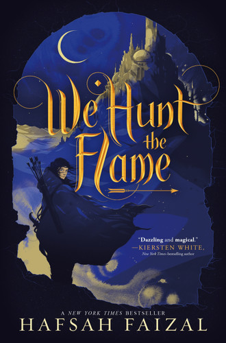 We Hunt the Flame (Sands of Arawiya #1) book cover by Hafsah Faizal