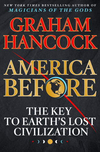 America Before: The Key to Earth's Lost Civilization book cover by Graham Hancock