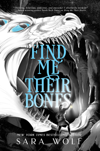 Find Me Their Bones (Bring Me Their Hearts #2) book cover by Sara Wolf