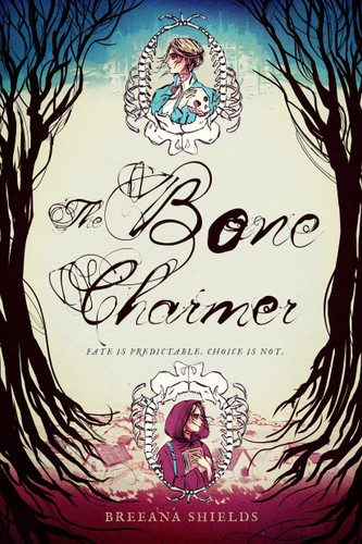Bone Charmer, The (Bone Charmer #1) book cover by Breeana Shields