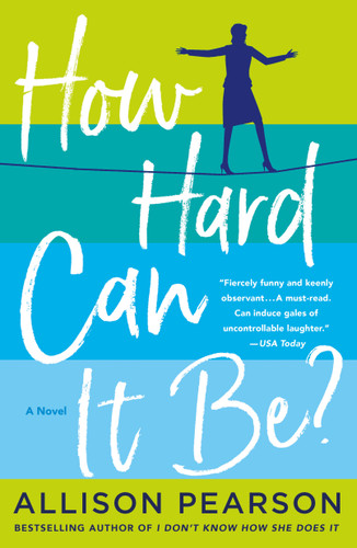 How Hard Can It Be?: A Novel book cover by Allison Pearson