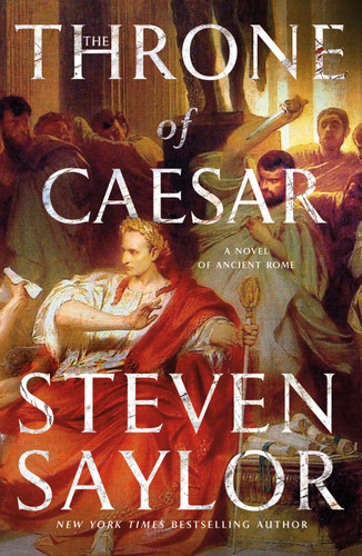 The Throne of Caesar: A Novel of Ancient Rome (Novels of Ancient Rome #16) book cover by Steven Saylor