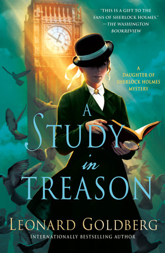 A Study in Treason: A Daughter of Sherlock Holmes Mystery book cover by Leonard Goldberg