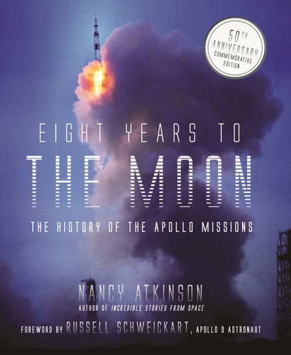 Eight Years to the Moon: The History of the Apollo Missions book cover by Nancy Atkinson