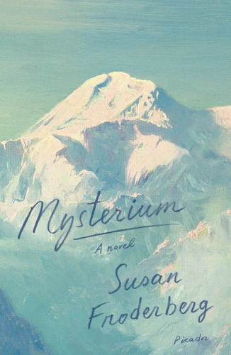 Mysterium: A Novel book cover by Susan Froderberg