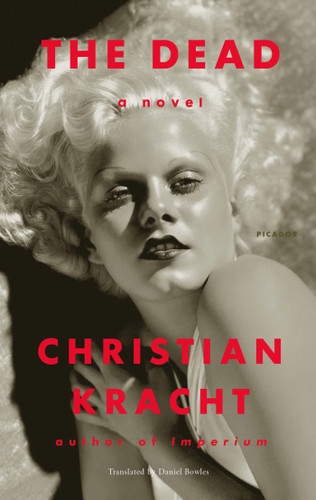 The Dead: A Novel book cover by Christian Kracht