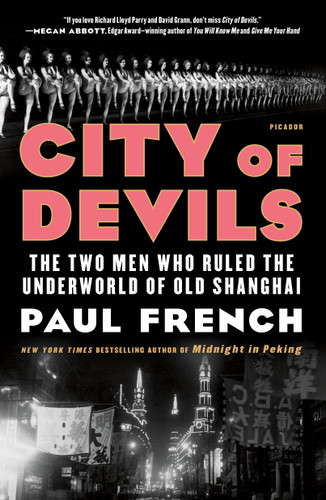 City of Devils: The Two Men Who Ruled the Underworld of Old Shanghai book cover by Paul French