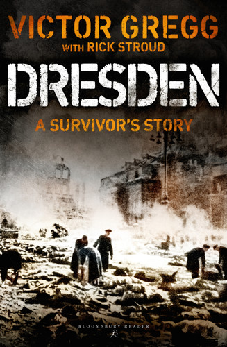 Dresden: A Survivor's Story, February 1945 book cover by Victor Gregg