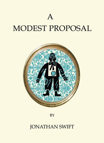 A Modest Proposal and Other Writings (Quirky Classics) book cover by Jonathan Swift