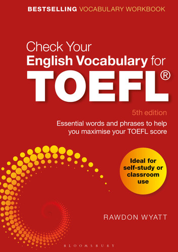Check Your English Vocabulary for TOEFL: Essential words and phrases to help you maximise your TOEFL score book cover by Rawdon Wyatt