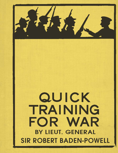 Quick Training for War book cover by Robert Baden-Powell, Martin Robson