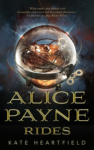 Alice Payne Rides (Alice Payne #2) book cover by Kate Heartfield